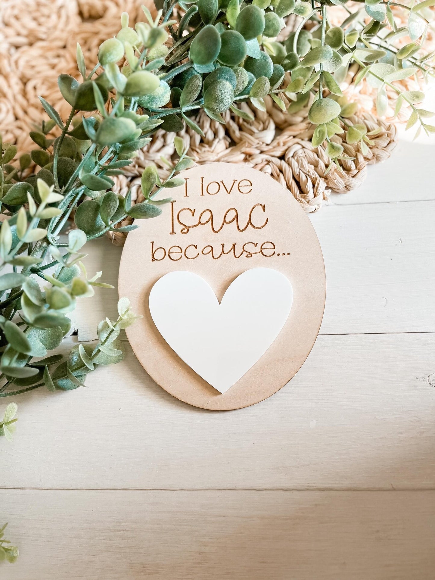 I Love You Because Dry Erase Message Wood Sign